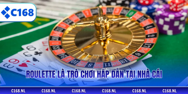 Roulette là trò chơi hấp dẫn tại nhà cái 
